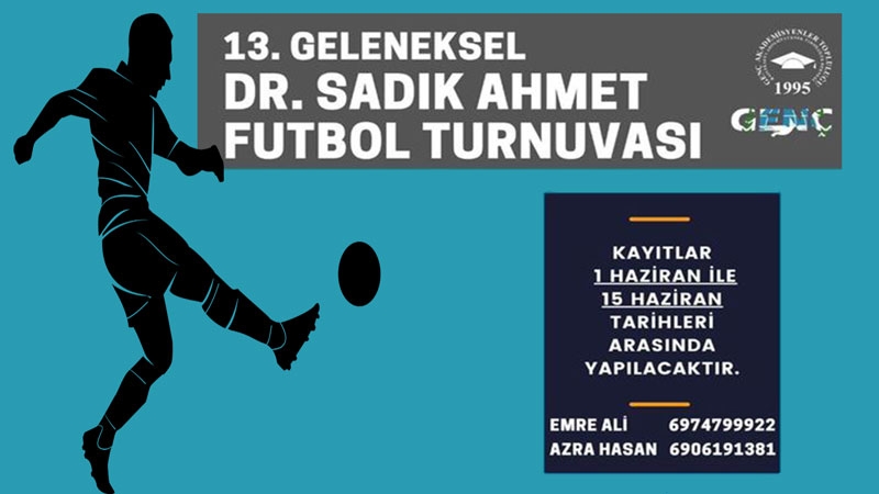 Dr. Sadık Ahmet Futbol Turnuvası için kayıtlar başlıyor…